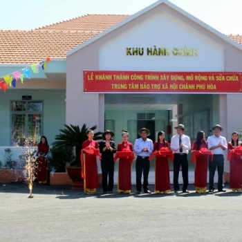 Lễ khánh thành công trình xây dựng, mở rộng và sửa chữa Trung bảo trợ xã hội Chánh Phú Hòa
